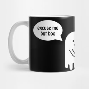 Shy Ghost - Excuse Me But Boo Mug